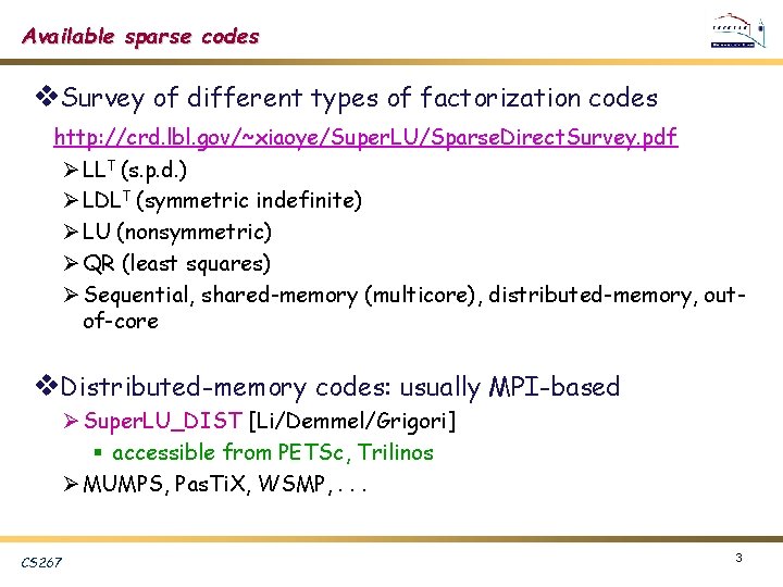 Available sparse codes v. Survey of different types of factorization codes http: //crd. lbl.