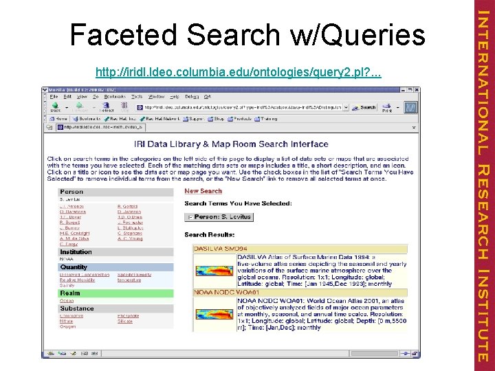 Faceted Search w/Queries http: //iridl. ldeo. columbia. edu/ontologies/query 2. pl? . . . 