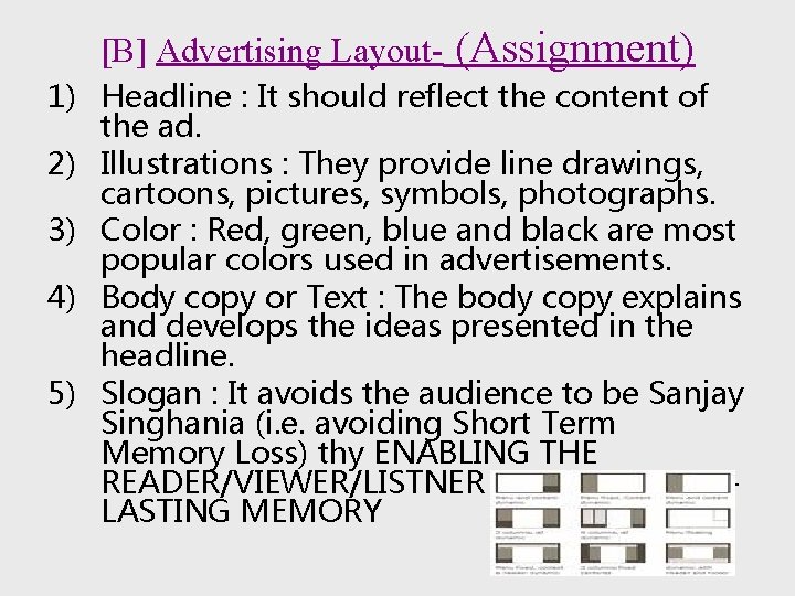 [B] Advertising Layout- (Assignment) 1) Headline : It should reflect the content of the