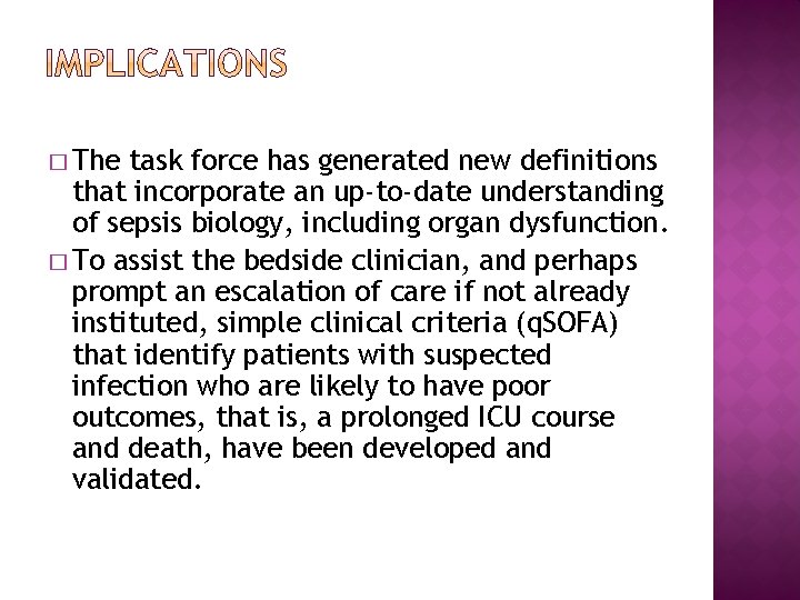 � The task force has generated new definitions that incorporate an up-to-date understanding of