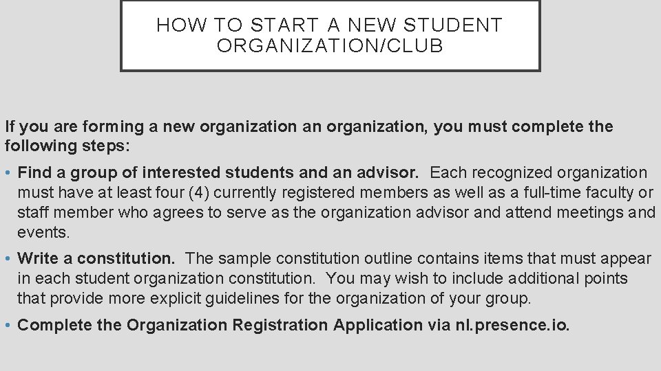 HOW TO START A STUDENT CLUB OR ORGANIZATION