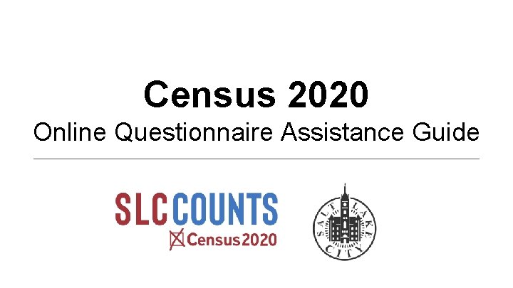 Census 2020 Online Questionnaire Assistance Guide 