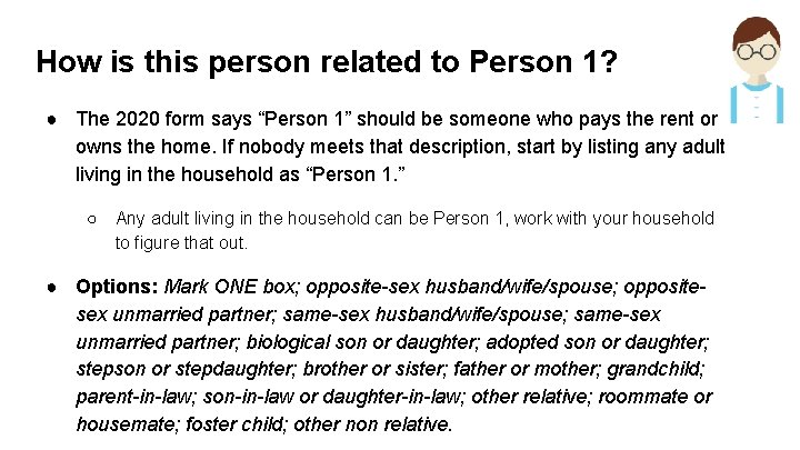 How is this person related to Person 1? ● The 2020 form says “Person