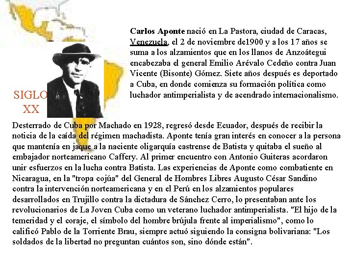 SIGLO XX Carlos Aponte nació en La Pastora, ciudad de Caracas, Venezuela, el 2