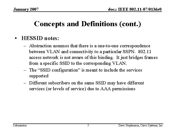 January 2007 doc. : IEEE 802. 11 -07/0136 r 0 Concepts and Definitions (cont.
