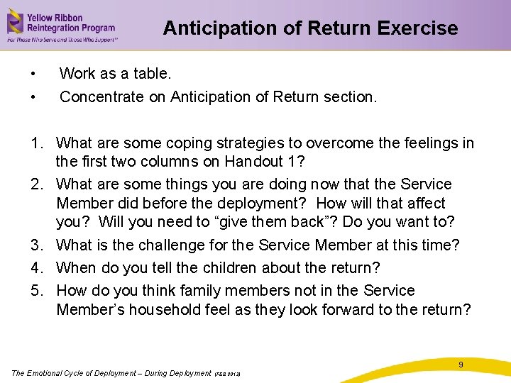 Anticipation of Return Exercise • • Work as a table. Concentrate on Anticipation of
