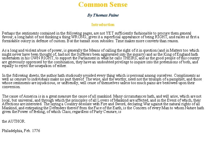 Common Sense By Thomas Paine Introduction Perhaps the sentiments contained in the following pages,