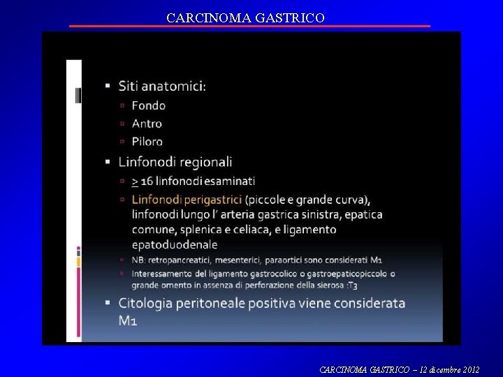 CARCINOMA GASTRICO – 12 dicembre 2012 