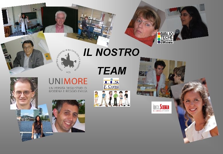 IL NOSTRO TEAM 