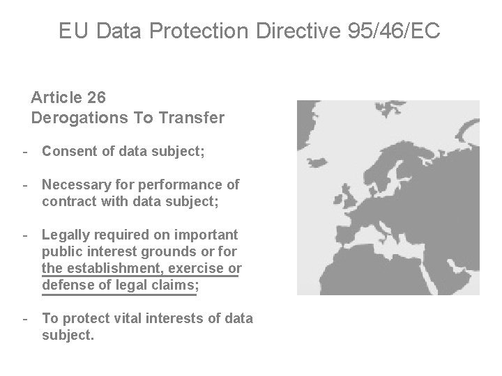 EU Data Protection Directive 95/46/EC Article 26 Derogations To Transfer - Consent of data