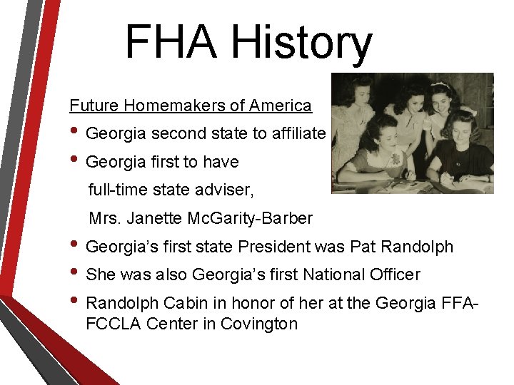 FHA History Future Homemakers of America • Georgia second state to affiliate • Georgia