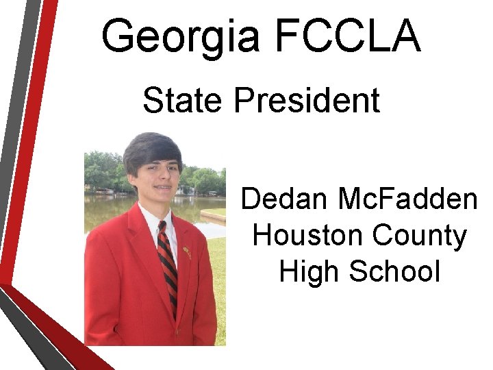 Georgia FCCLA State President Dedan Mc. Fadden Houston County High School 