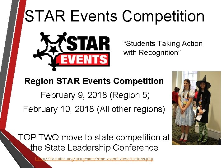 STAR Events Competition “Students Taking Action with Recognition” Region STAR Events Competition February 9,