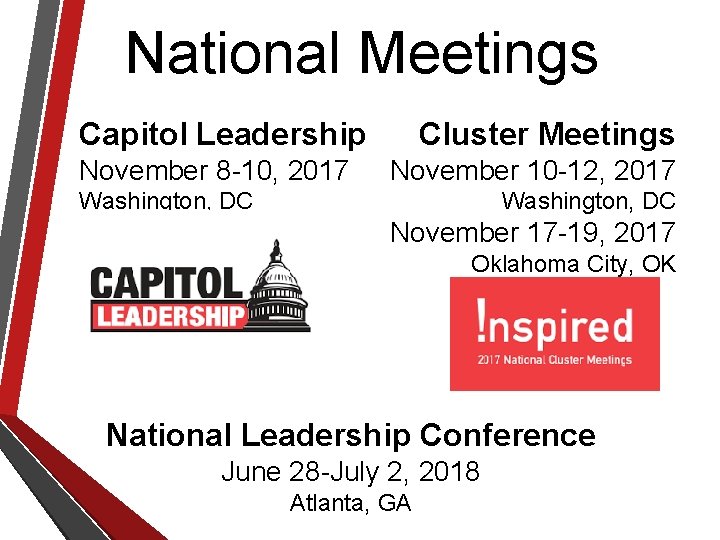 National Meetings Cluster Meetings Capitol Leadership November 8 -10, 2017 November 10 -12, 2017