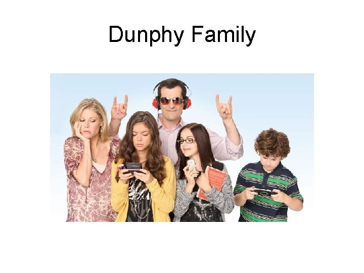 Dunphy Family 
