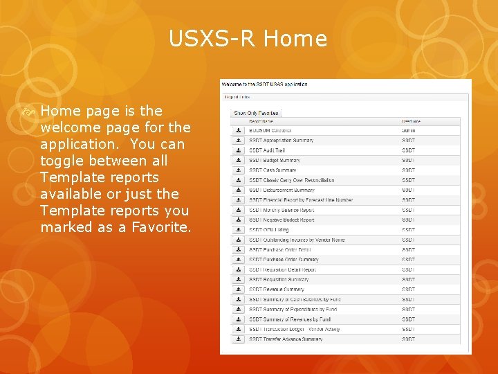 USXS-R Home page is the welcome page for the application. You can toggle between