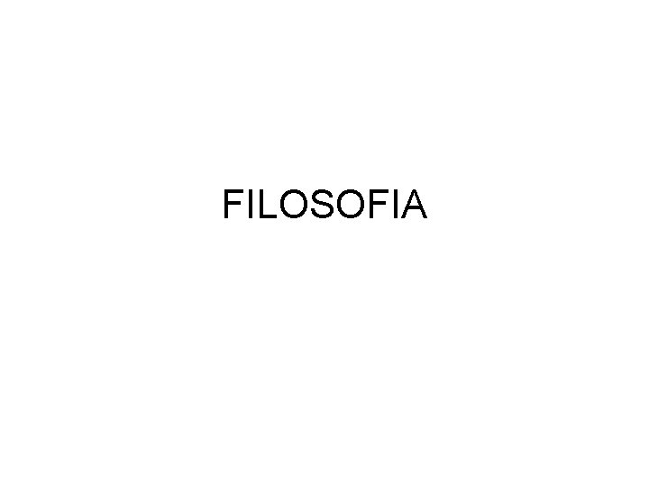 FILOSOFIA 