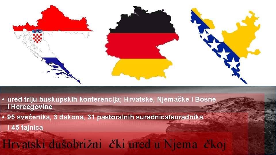  • ured triju buskupskih konferencija; Hrvatske, Njemačke i Bosne i Hercegovine • 95
