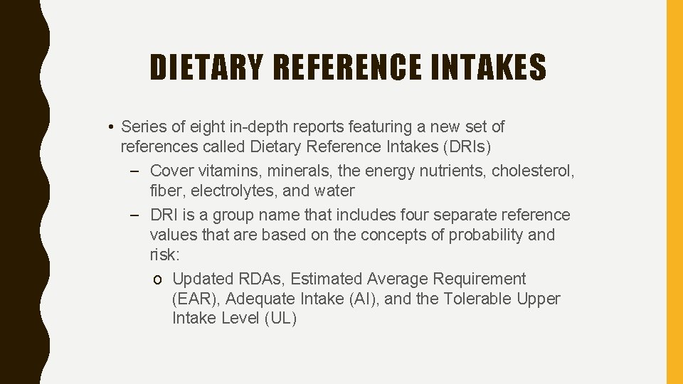 DIETARY REFERENCE INTAKES • Series of eight in-depth reports featuring a new set of
