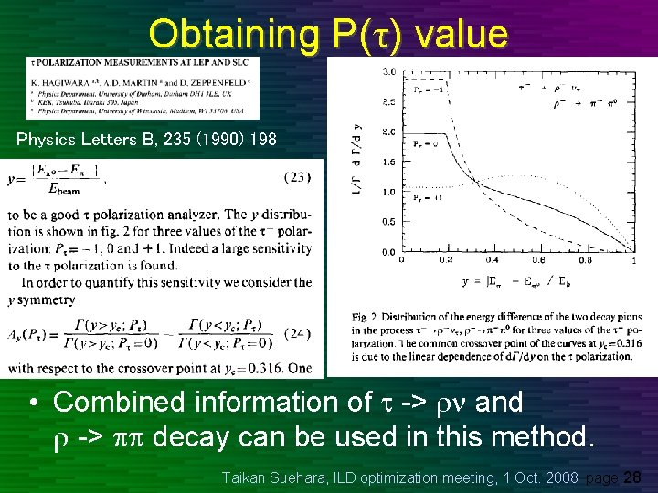 Obtaining P(t) value Physics Letters B, 235 (1990) 198 • Combined information of t