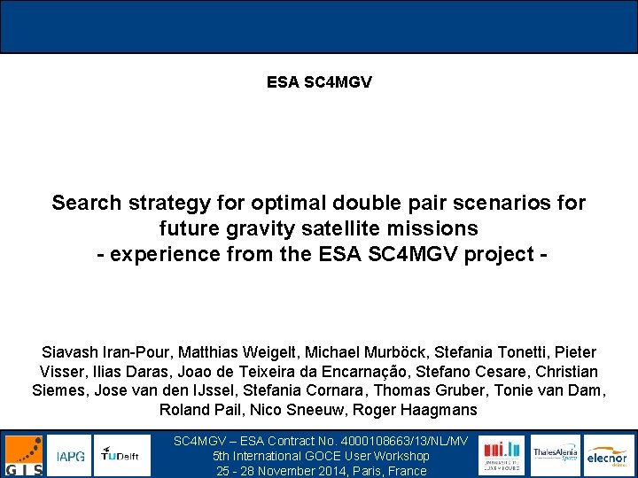 ESA SC 4 MGV Search strategy for optimal double pair scenarios for future gravity