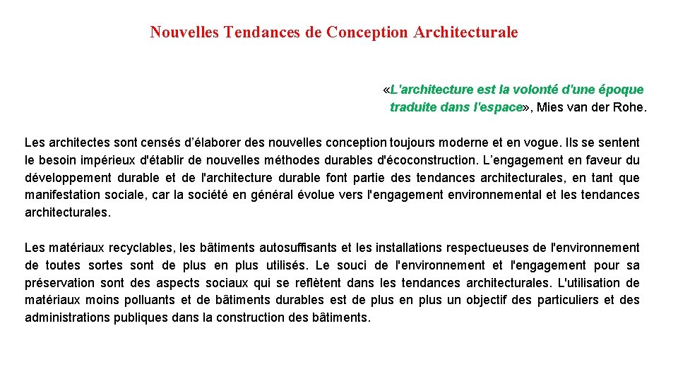 Nouvelles Tendances de Conception Architecturale «L'architecture est la volonté d'une époque traduite dans l'espace»