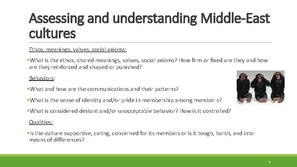 Assessing and understanding Middle-East cultures Ethos, meanings, values, social axioms: §What is the ethos, Assessing and understanding Middle-East cultures Ethos, meanings, values, social axioms: §What is the ethos,