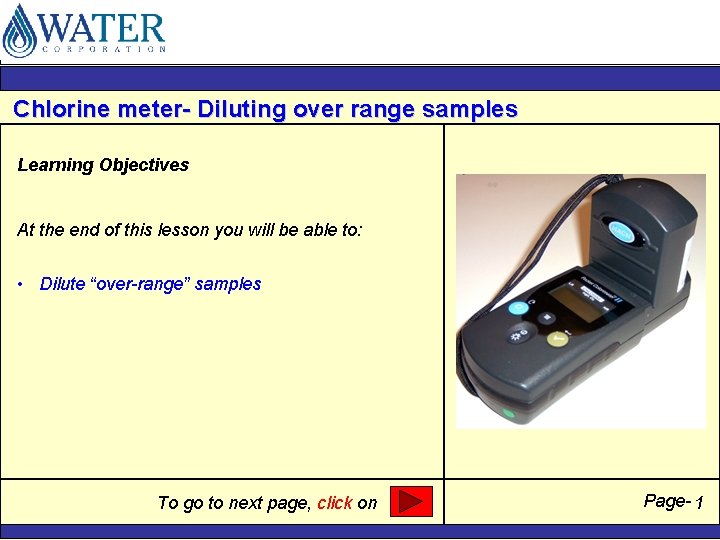 Chlorine meter- Diluting over range samples Learning Objectives At the end of this lesson