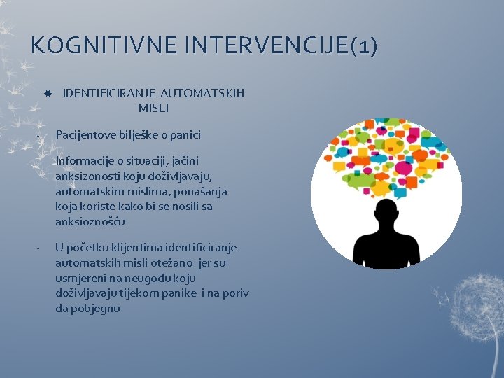 KOGNITIVNE INTERVENCIJE(1) IDENTIFICIRANJE AUTOMATSKIH MISLI - Pacijentove bilješke o panici - Informacije o situaciji,