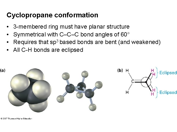 Cyclopropane conformation • • 3 -membered ring must have planar structure Symmetrical with C–C–C