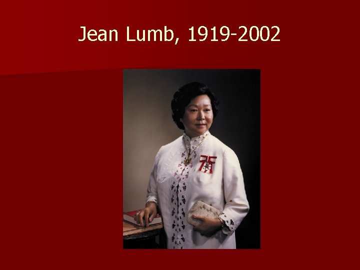 Jean Lumb, 1919 -2002 