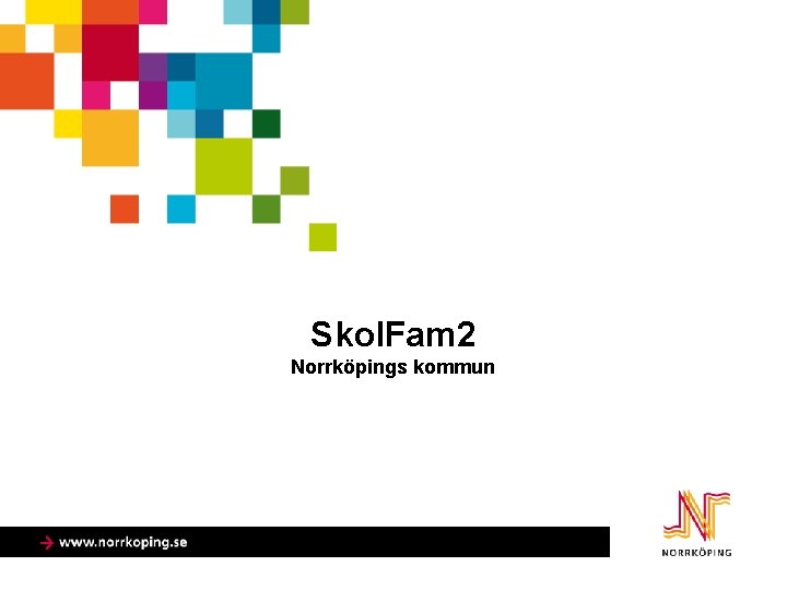 Skol. Fam 2 Norrköpings kommun 