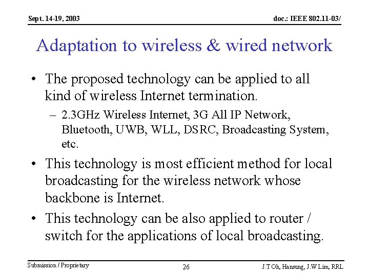 Sept. 14 -19, 2003 doc. : IEEE 802. 11 -03/ Adaptation to wireless &