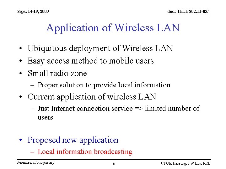 Sept. 14 -19, 2003 doc. : IEEE 802. 11 -03/ Application of Wireless LAN