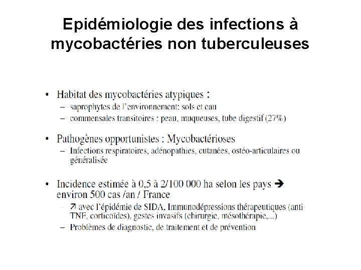 Epidémiologie des infections à mycobactéries non tuberculeuses 