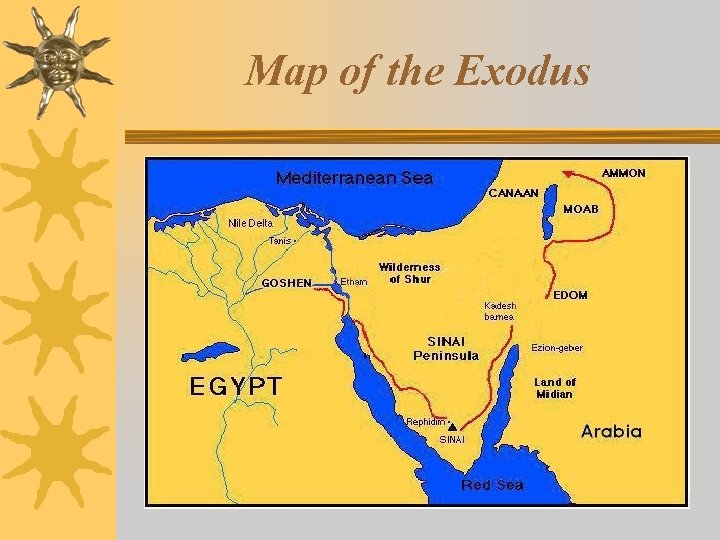 Map of the Exodus Map of the Exodus