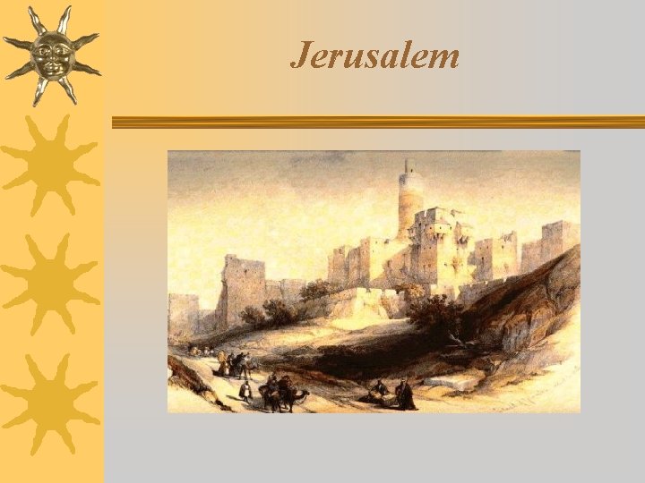 Jerusalem Jerusalem