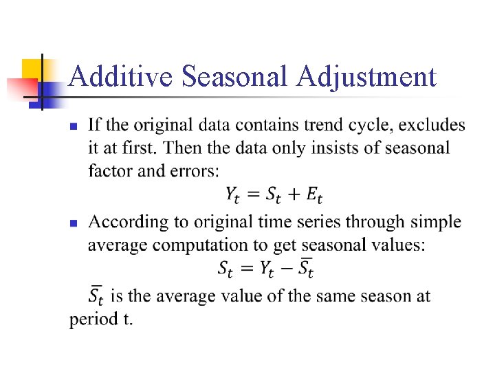 Additive Seasonal Adjustment 