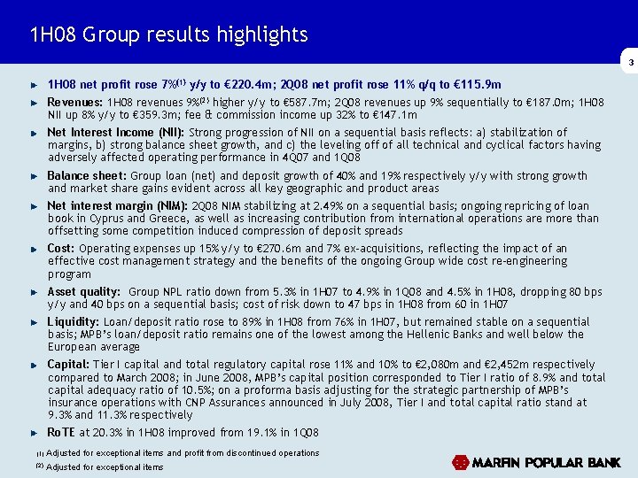 1 H 08 Group results highlights 3 1 H 08 net profit rose 7%(1) 1 H 08 Group results highlights 3 1 H 08 net profit rose 7%(1)