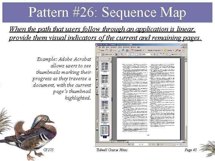 Pattern #26: Sequence Map When the path that users follow through an application is