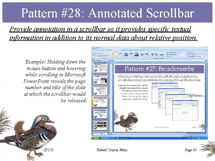 Pattern #28: Annotated Scrollbar Provide annotation in a scrollbar so it provides specific textual