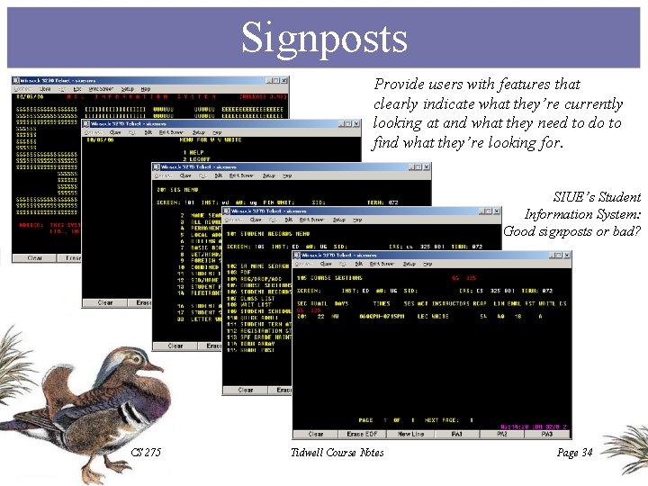 Signposts Provide users with features that clearly indicate what they’re currently looking at and