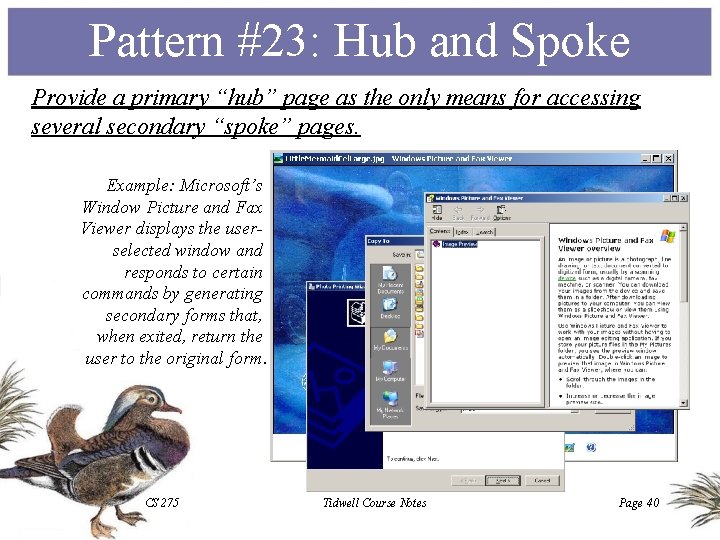 Pattern #23: Hub and Spoke Provide a primary “hub” page as the only means
