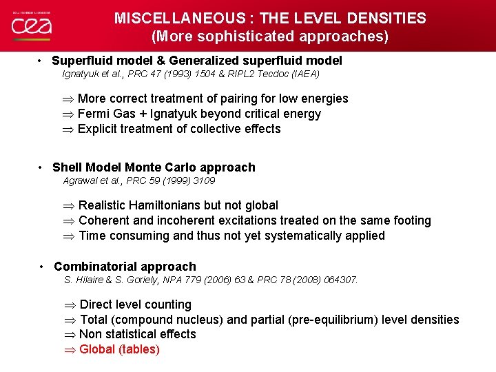 MISCELLANEOUS : THE LEVEL DENSITIES (More sophisticated approaches) • Superfluid model & Generalized superfluid