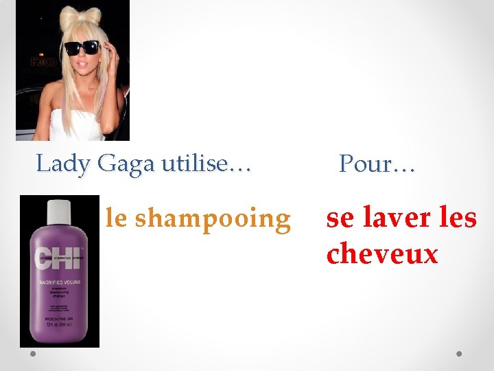 Lady Gaga utilise… le shampooing Pour… se laver les cheveux 