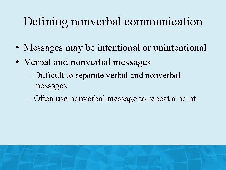 Unintentional Communication Examples Communication between 9 th Edition cultures Chapter 9