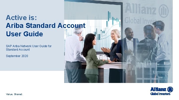 Active is: Ariba Standard Account User Guide SAP Ariba Network User Guide for Standard