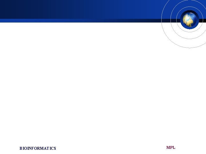 BIOINFORMATICS MPL 