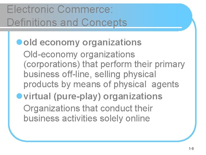 Chapter 1 Overview of Electronic Commerce 2008 Pearson