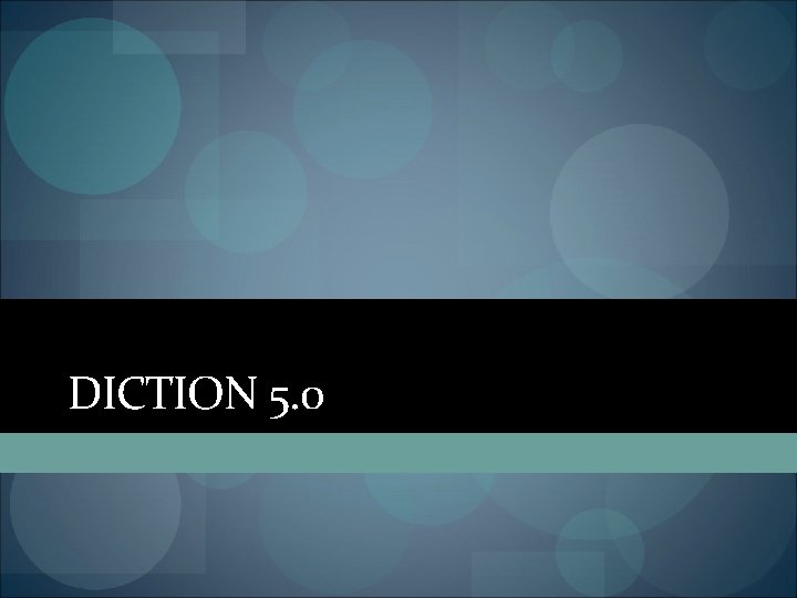 DICTION 5. 0 